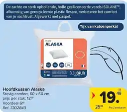 Carrefour Hoofdkussen Alaska aanbieding