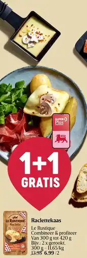Delhaize Raclettekaas aanbieding