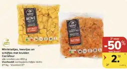 Carrefour Market Minikrieltjes, kwartjes en schijfjes met kruiden Carrefour aanbieding