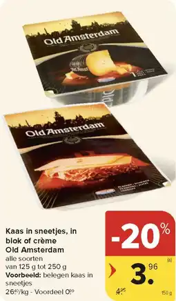 Carrefour Market Kaas in sneetjes, in blok of crème Old Amsterdam aanbieding