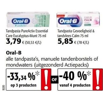 Oral-b alle tandpasta`s, manuele tandenborstels of mondwaters