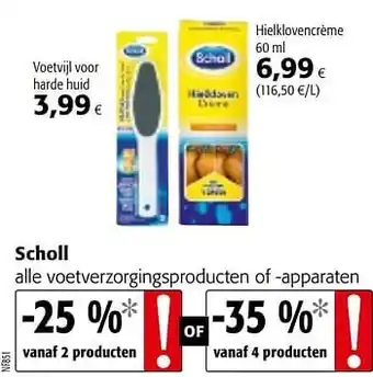 Colruyt Scholl alle voetverzorgingsproducten of -apparaten aanbieding