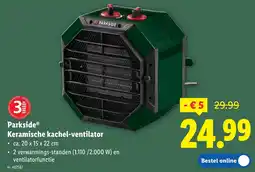 Lidl Parkside Keramische kachel ventilator aanbieding