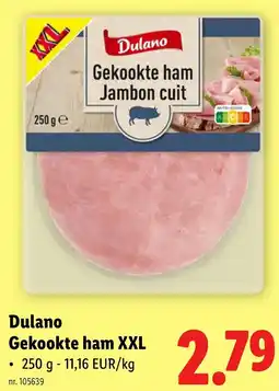 Lidl Dulano Gekookte ham XXL aanbieding