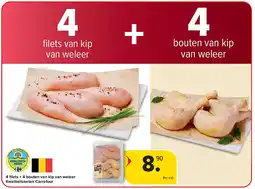 Carrefour 4 fi lets + 4 bouten van kip van weleer Kwaliteitsketen Carrefour aanbieding