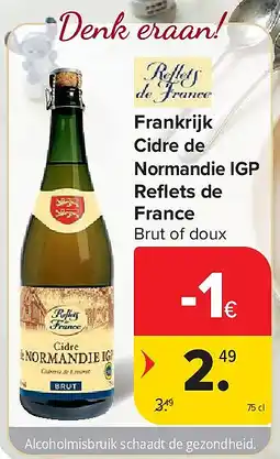 Carrefour Frankrijk Cidre de Normandie IGP Refl ets de France aanbieding