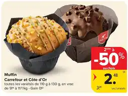 Carrefour Muffin Carrefour et Côte d’Or aanbieding