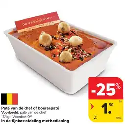 Carrefour Paté van de chef of boerenpaté aanbieding