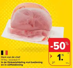 Carrefour Ham van de chef aanbieding