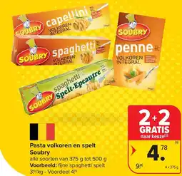 Carrefour Pasta volkoren en spelt Soubry aanbieding