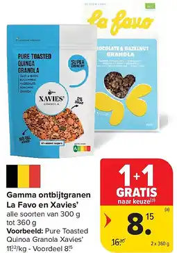 Carrefour Gamma ontbijtgranen La Favo en Xavies’ aanbieding
