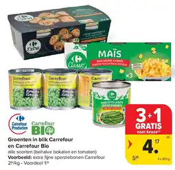 Carrefour Groenten in blik Carrefour en Carrefour Bio aanbieding