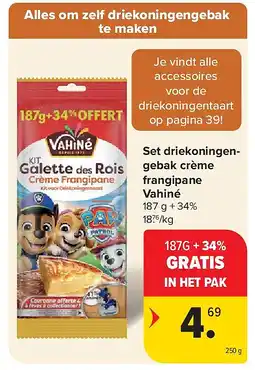 Carrefour Set driekoningengebak crème frangipane Vahiné aanbieding