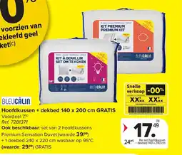 Carrefour Hoofdkussen + dekbed 140 x 200 cm GRATIS aanbieding