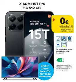 Carrefour XIAOMI 15T Pro 5G 512 GB aanbieding