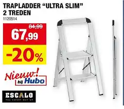 Hubo TRAPLADDER “ULTRA SLIM” 2 TREDEN aanbieding