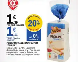 E.Leclerc Pain de mie sans croute nature épi d'or aanbieding