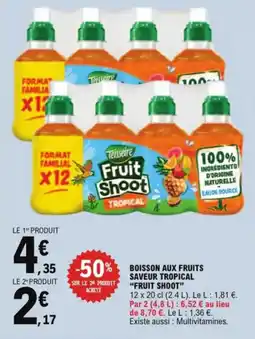 E.Leclerc Boisson aux fruits saveur tropical fruit shoot aanbieding