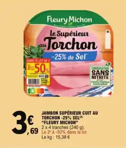 E.Leclerc Jambon supérieur cuit au torchon -25% sel fleury michon aanbieding