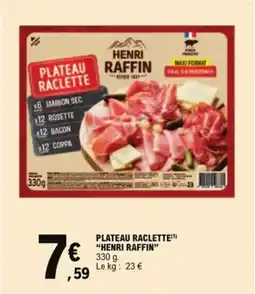 E.Leclerc Plateau raclette henri raffin aanbieding