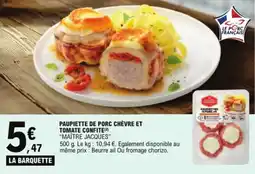 E.Leclerc Paupiette de porc chèvre et tomate confite aanbieding