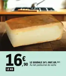 E.Leclerc Le goudale 24% mat.gr. aanbieding