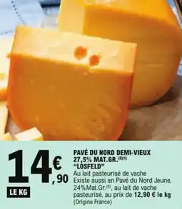 E.Leclerc Pavé du nord demi-vieux 27,5% mat.gr. losfeld aanbieding