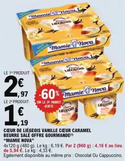 E.Leclerc Cœur de liégeois vanille cœur caramel beurre sale offre gourmande mamie nova aanbieding