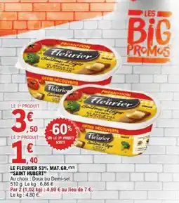 E.Leclerc Le fleurier 53% mat.gr. saint hubert aanbieding