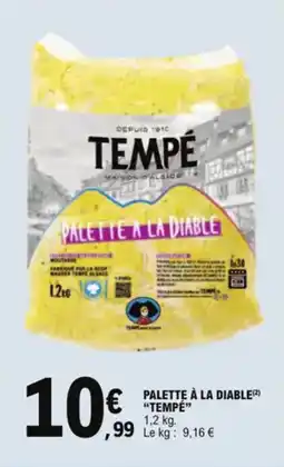E.Leclerc Palette à la diable tempé aanbieding