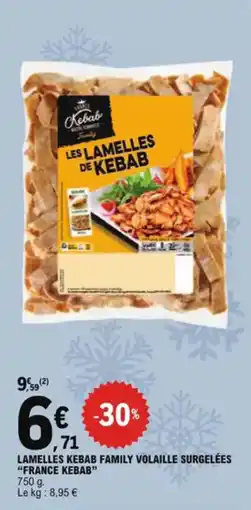 E.Leclerc Lamelles kebab family volaille surgelées france kebab aanbieding