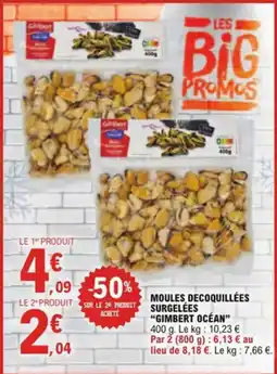 E.Leclerc Moules decoquillées surgelées gimbert océan aanbieding