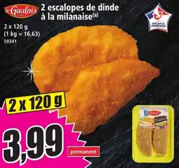 Norma Le Gaulois 2 Escalopes de Dinde à La Milanaise aanbieding