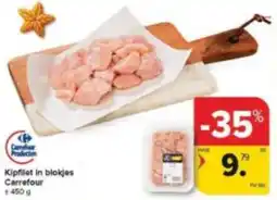 Carrefour Market Kipfilet in blokjes Carrefour aanbieding