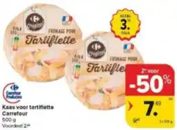 Carrefour Market Kaas voor tartiflette Carrefour aanbieding