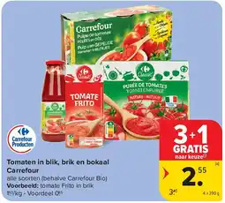 Carrefour Tomaten in blik, brik en bokaal Carrefour aanbieding