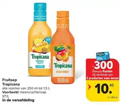 Carrefour Fruitsap Tropicana aanbieding