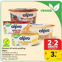 Carrefour Dessert of verse pudding Alpro aanbieding