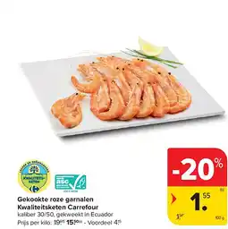 Carrefour Gekookte roze garnalen Kwaliteitsketen Carrefour aanbieding