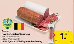 Carrefour Salami Kwaliteitsketen Carrefour aanbieding