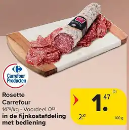 Carrefour Rosette Carrefour aanbieding