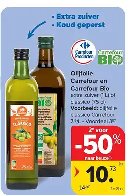 Carrefour Olijfolie Carrefour en Carrefour Bio aanbieding