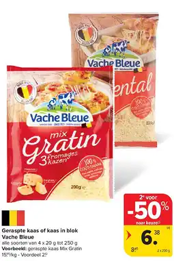 Carrefour Geraspte kaas of kaas in blok Vache Bleue aanbieding