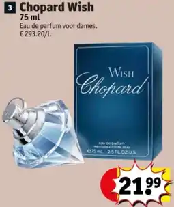 Kruidvat Chopard Wish aanbieding