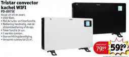 Kruidvat Tristar convector kachel WIFI PD-8975E aanbieding
