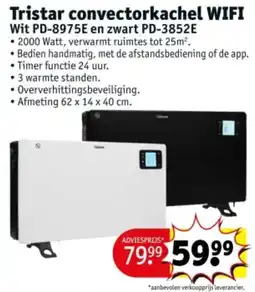 Kruidvat Tristar convectorkachel WIFI Wit PD-8975E en zwart PD-3852E aanbieding