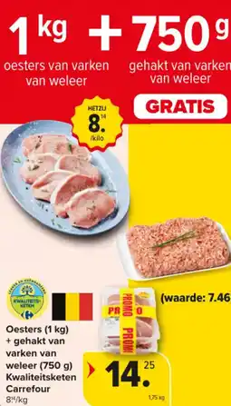 Carrefour Market Oesters + gehakt van varken van weleer aanbieding