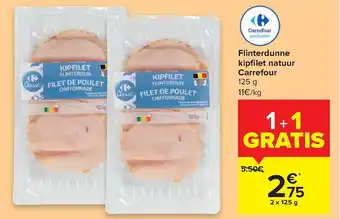 Carrefour Flinterdunne kipfilet natuur 125g aanbieding