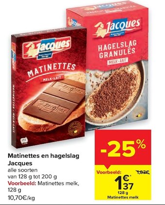 Carrefour Matinettes en hagelslag jacques 128g aanbieding