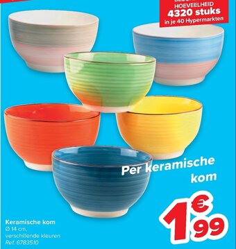 Carrefour Keramische kom aanbieding